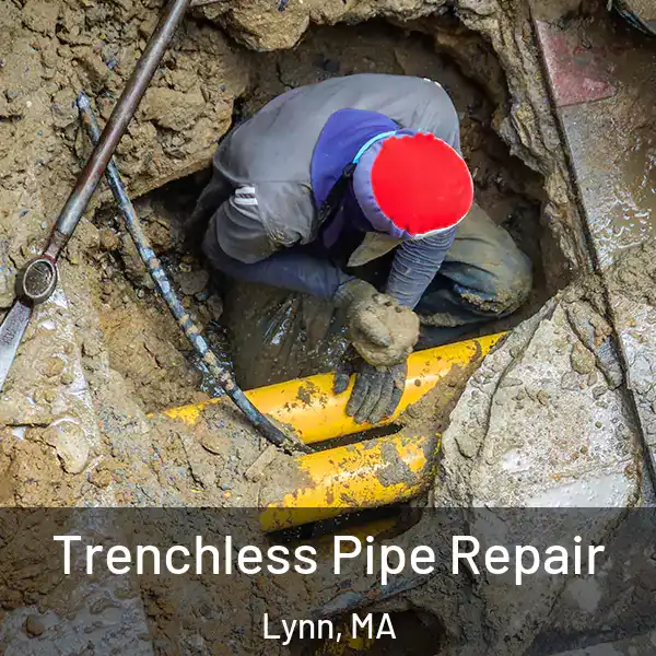  Trenchless Pipe Repair Lynn, MA